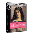 Abigail: 12 Traits of an Irresistible Woman